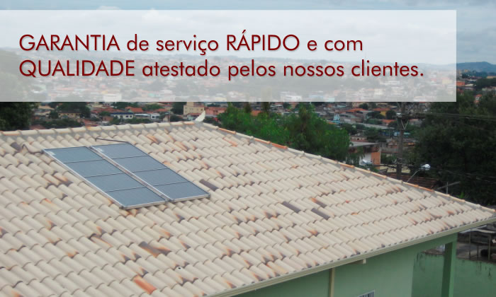 Garantia de serviço rápido e com qualidade atestado pelos nossos clientes.