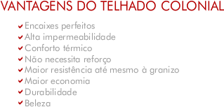 Vantagens do Telhado Colonial
